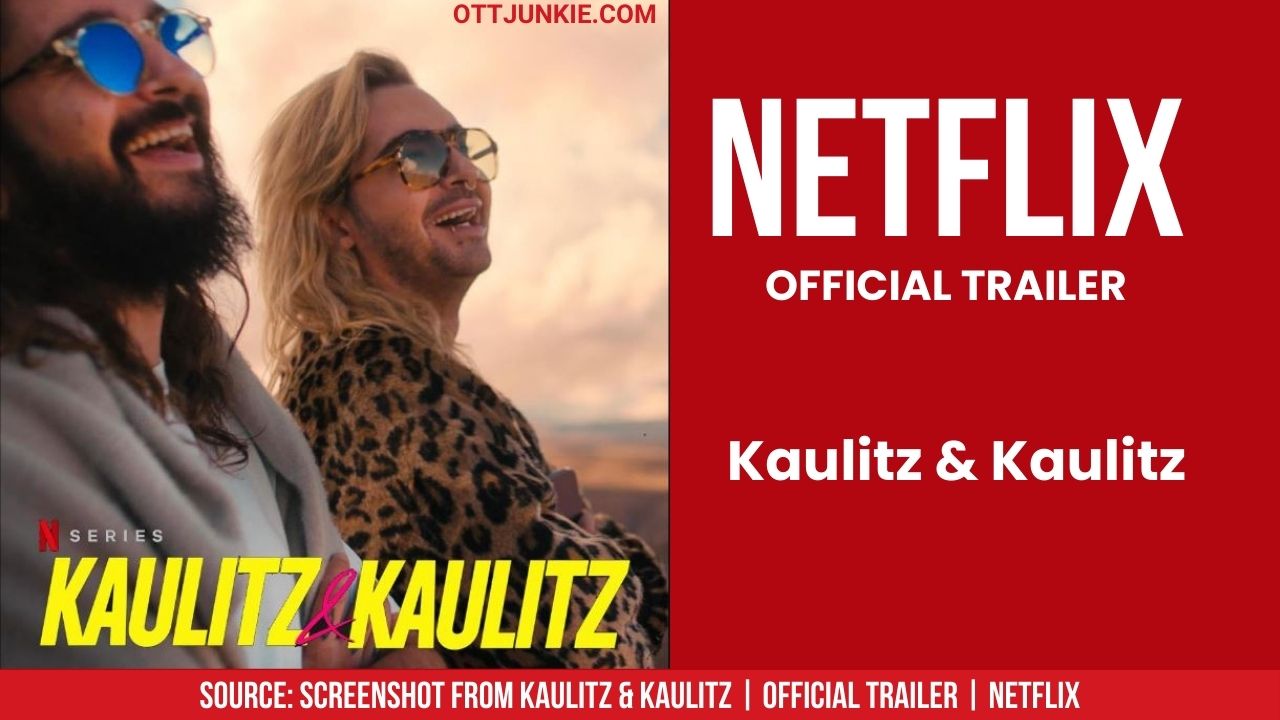 Kaulitz & Kaulitz Official Trailer Netflix