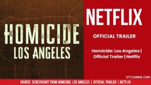 Homicide: Los Angeles | Official Trailer | Netflix